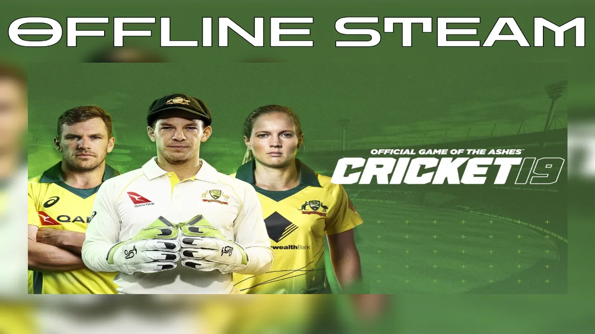 Cricket 19  |  Оффлайн Аккаунт Steam