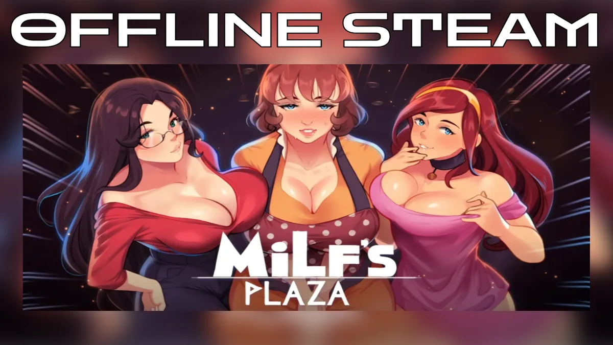 MILF's Plaza  |  Оффлайн Аккаунт Steam
