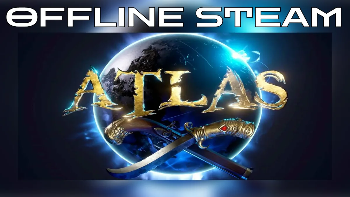 ATLAS  |  Оффлайн Аккаунт Steam