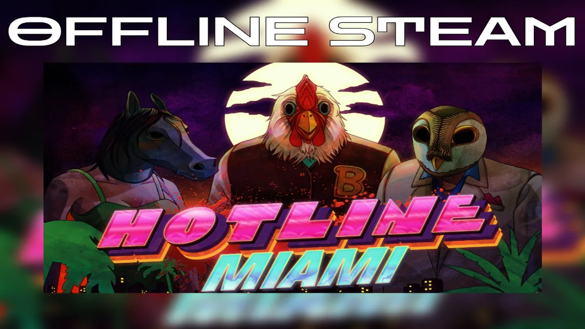 Hotline Miami 1 + 2  |  Оффлайн Аккаунт Steam