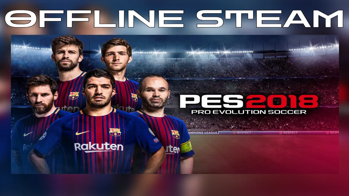 Pro Evolution Soccer 2018 Premium Edition  |  Оффлайн Аккаунт Steam