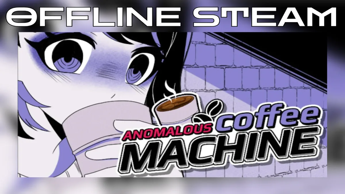 Anomalous Coffee Machine  |  Оффлайн Аккаунт Steam