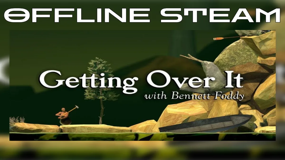 Getting Over It with Bennett Foddy |  Оффлайн Аккаунт Steam