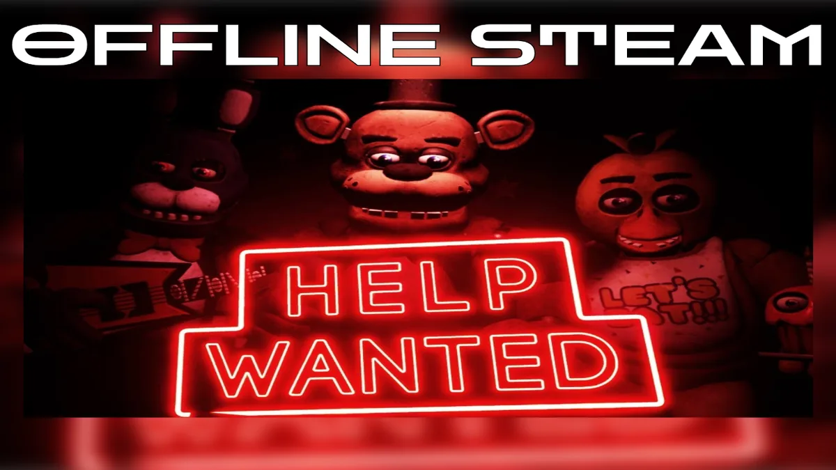 Five Nights at Freddys: Help Wanted  |  Оффлайн Аккаунт Steam