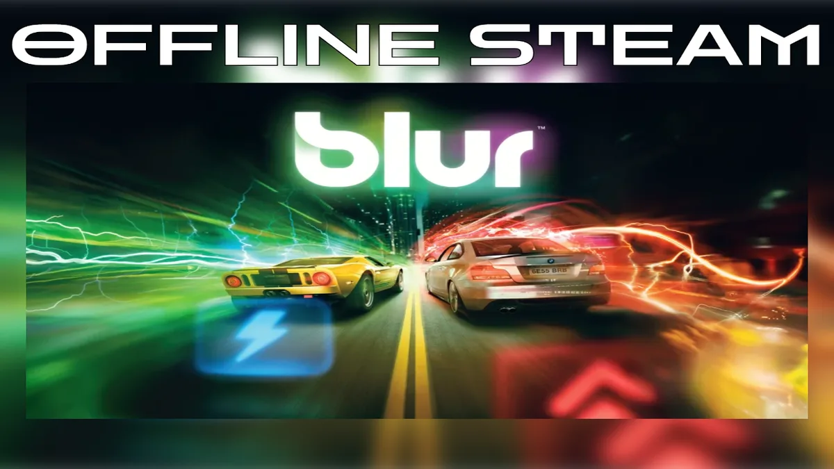 Blur  |  Оффлайн Аккаунт Steam