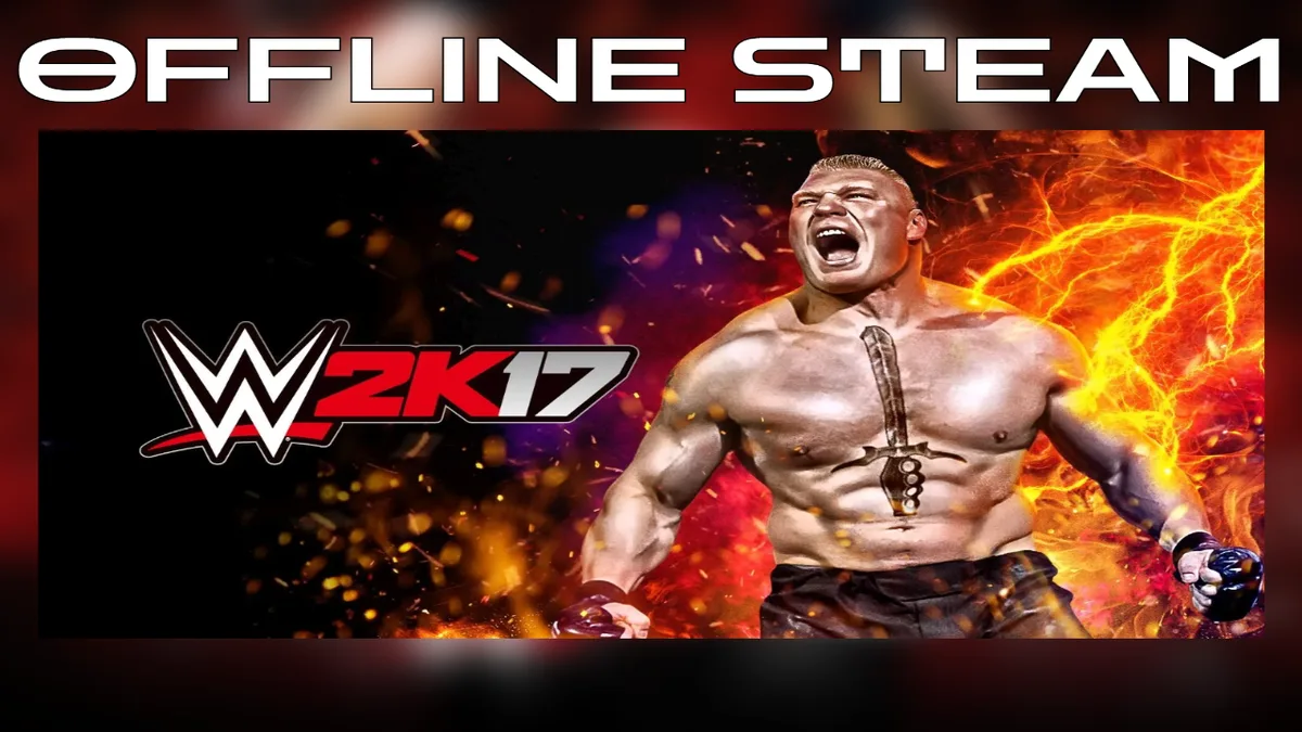 WWE 2K17  |  Оффлайн Аккаунт Steam