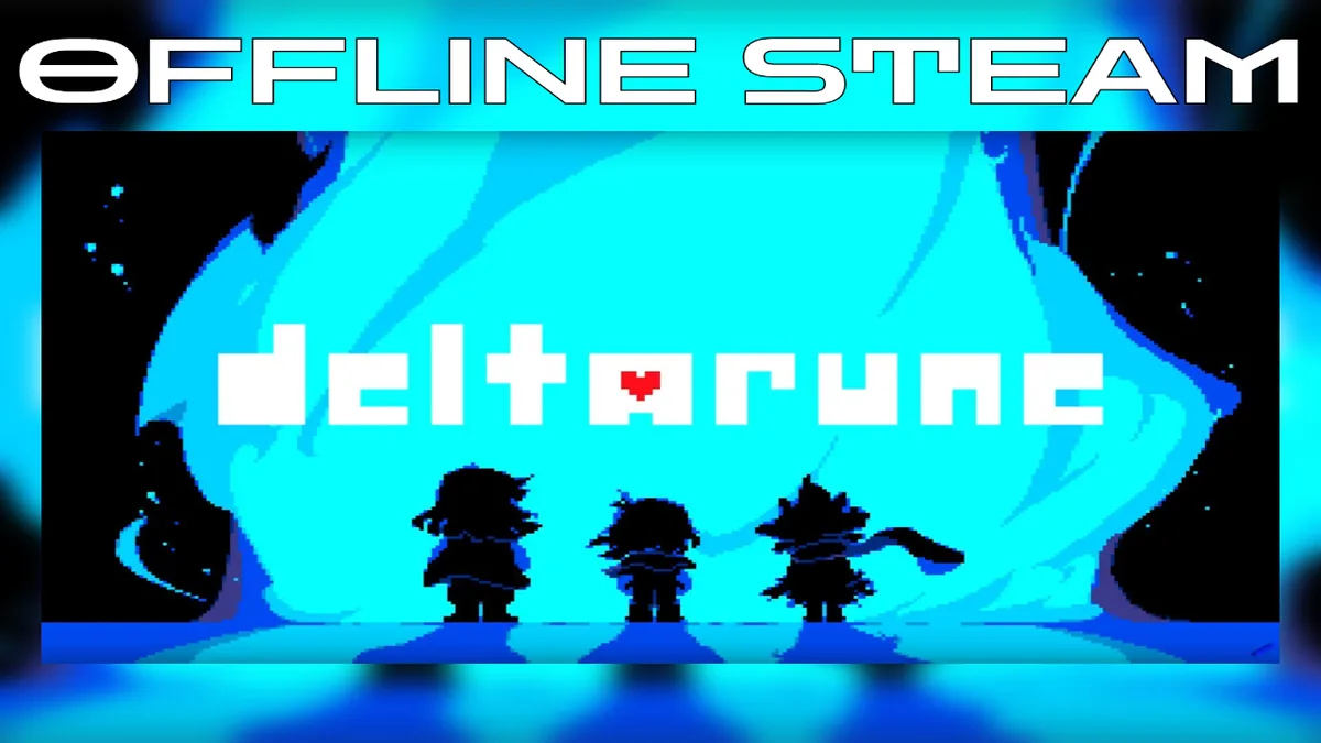 Deltarune (All Chapters)  |  Оффлайн Аккаунт Steam